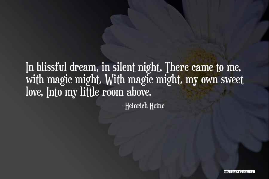 Night Magic Quotes By Heinrich Heine Night Magic Quotes By Heinrich Heine