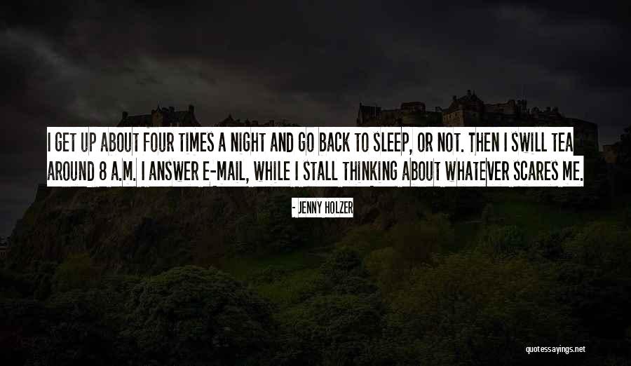Night Mail Quotes By Jenny Holzer Night Mail Quotes By Jenny Holzer