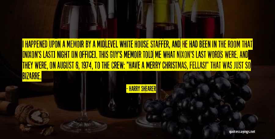 Night Memoir Quotes By Harry Shearer Night Memoir Quotes By Harry Shearer