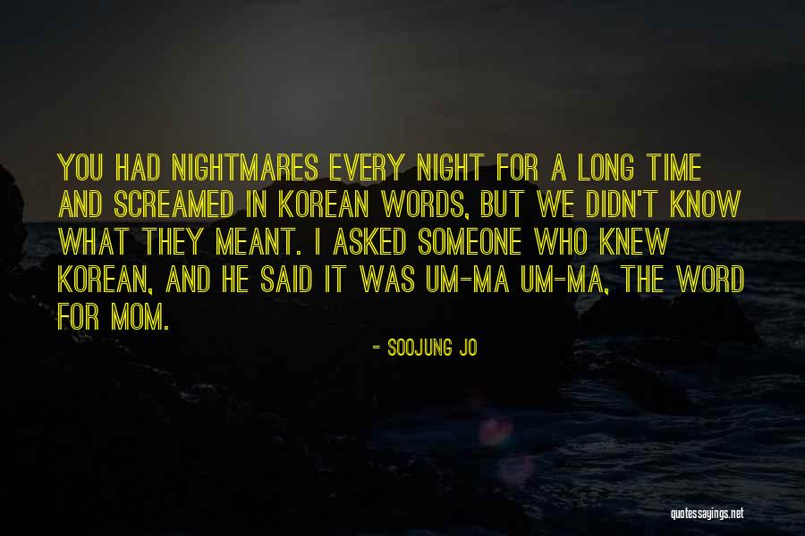 Night Memoir Quotes By Soojung Jo Night Memoir Quotes By Soojung Jo