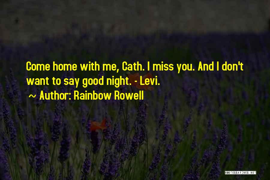 Night Miss You Quotes By Rainbow Rowell