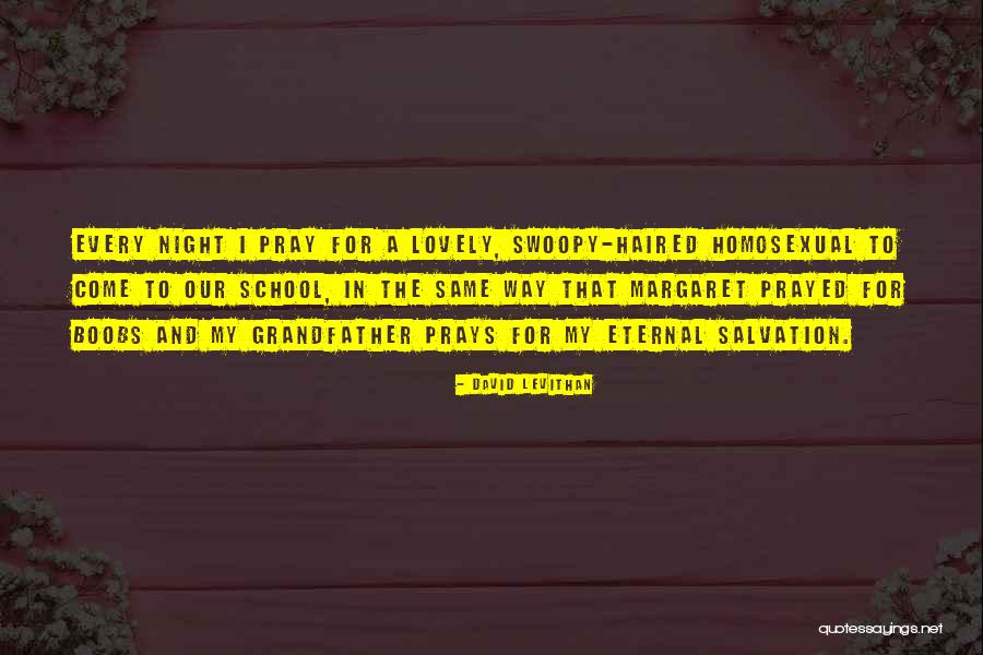 Night Of Salvation Quotes By David Levithan Night Of Salvation Quotes By David Levithan