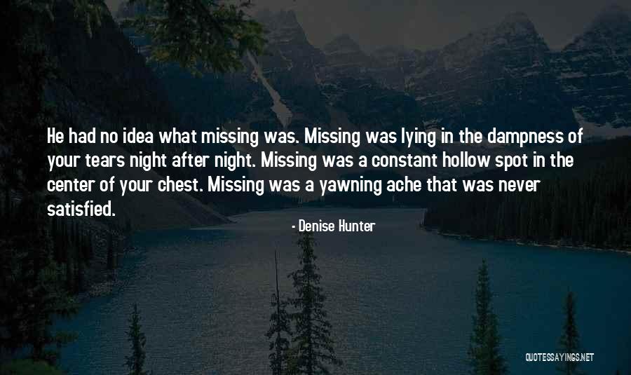 Night Of The Hunter Quotes By Denise Hunter Night Of The Hunter Quotes By Denise Hunter