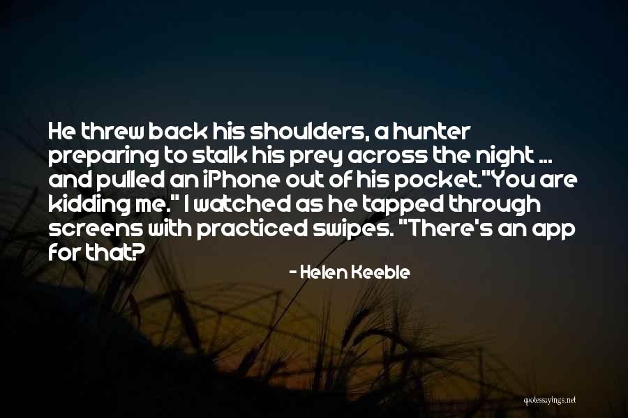 Night Of The Hunter Quotes By Helen Keeble Night Of The Hunter Quotes By Helen Keeble