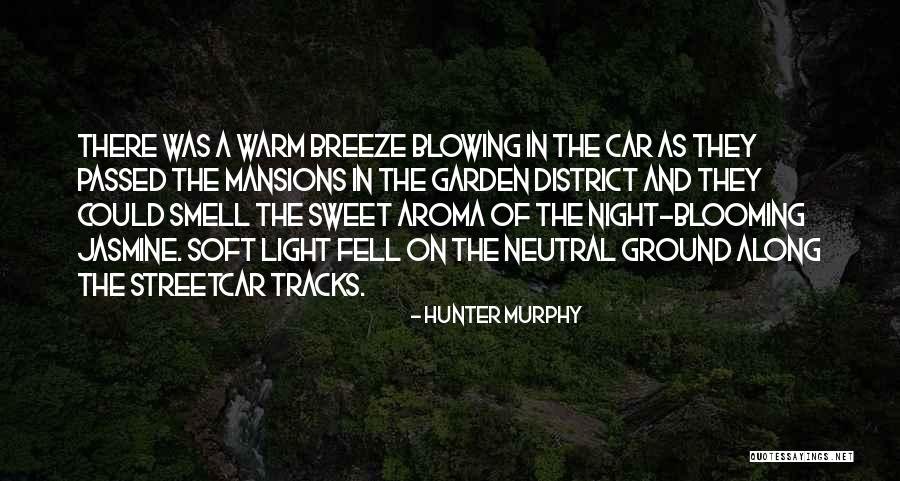 Night Of The Hunter Quotes By Hunter Murphy Night Of The Hunter Quotes By Hunter Murphy