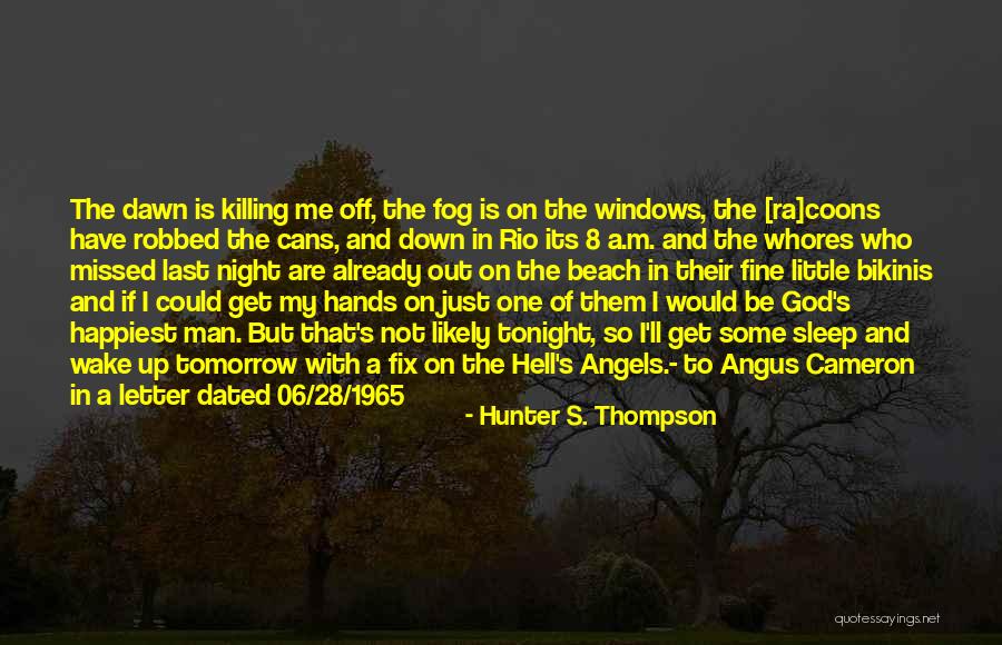 Night Of The Hunter Quotes By Hunter S. Thompson Night Of The Hunter Quotes By Hunter S. Thompson
