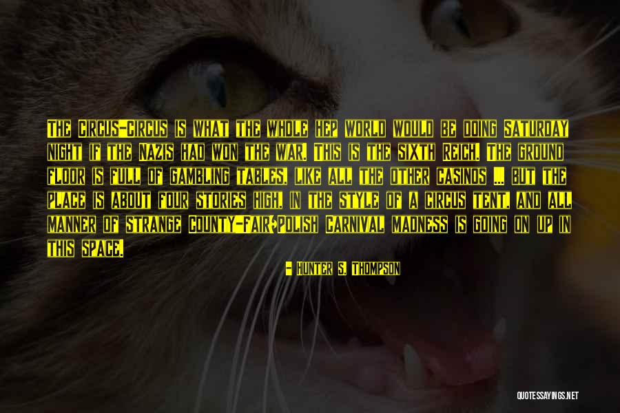 Night Of The Hunter Quotes By Hunter S. Thompson Night Of The Hunter Quotes By Hunter S. Thompson