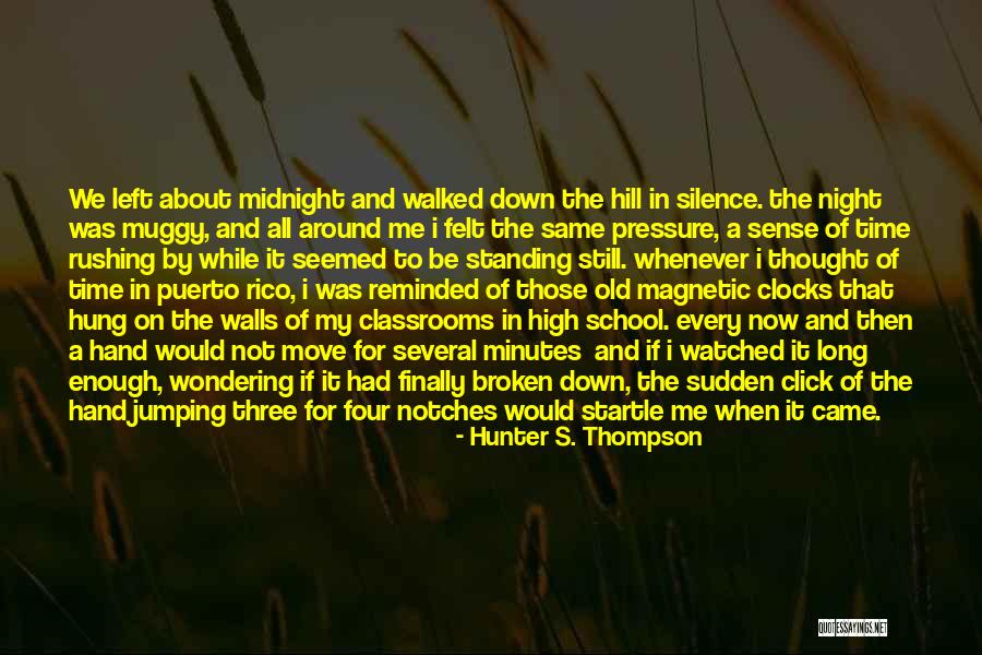 Night Of The Hunter Quotes By Hunter S. Thompson Night Of The Hunter Quotes By Hunter S. Thompson