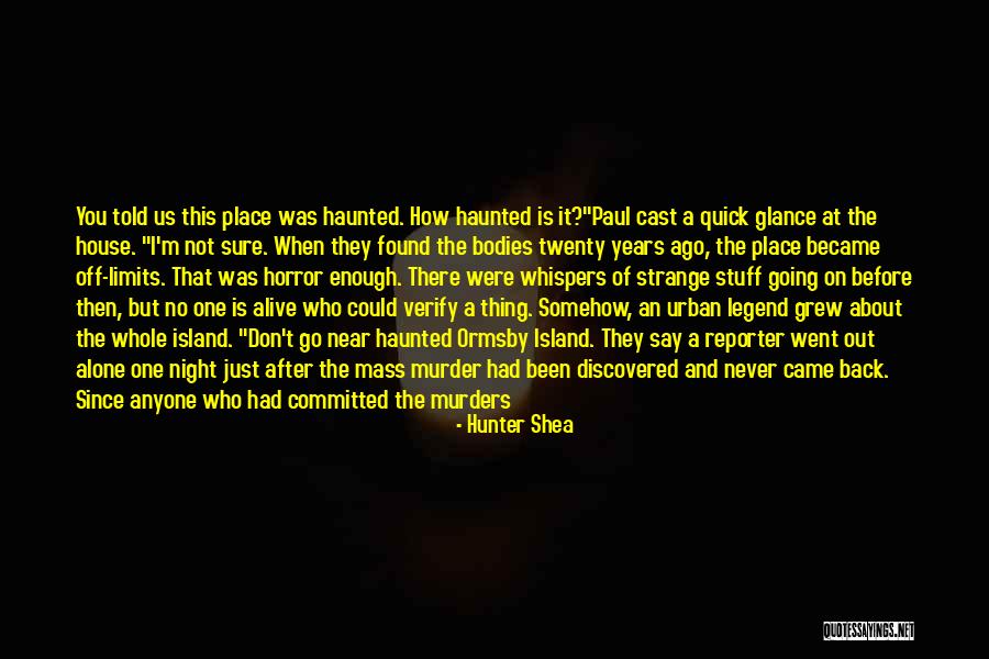 Night Of The Hunter Quotes By Hunter Shea Night Of The Hunter Quotes By Hunter Shea