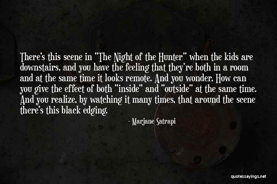 Night Of The Hunter Quotes By Marjane Satrapi Night Of The Hunter Quotes By Marjane Satrapi