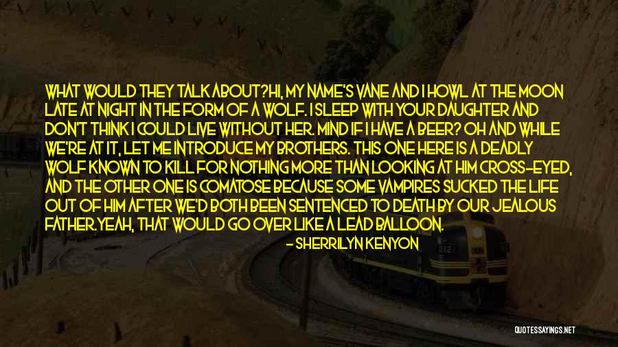 Night Of The Hunter Quotes By Sherrilyn Kenyon Night Of The Hunter Quotes By Sherrilyn Kenyon