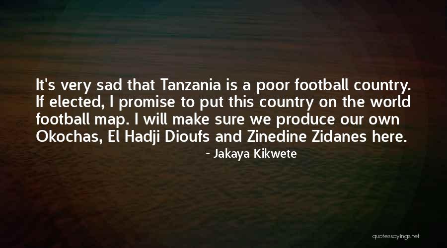 Night Of The Living Dead 1990 Quotes By Jakaya Kikwete Night Of The Living Dead 1990 Quotes By Jakaya Kikwete