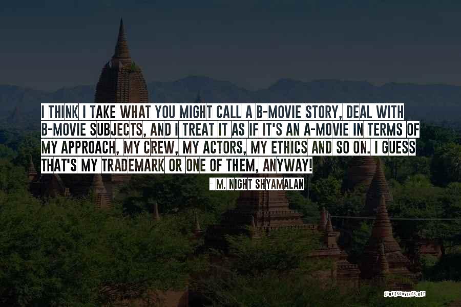 Night One Quotes By M. Night Shyamalan Night One Quotes By M. Night Shyamalan