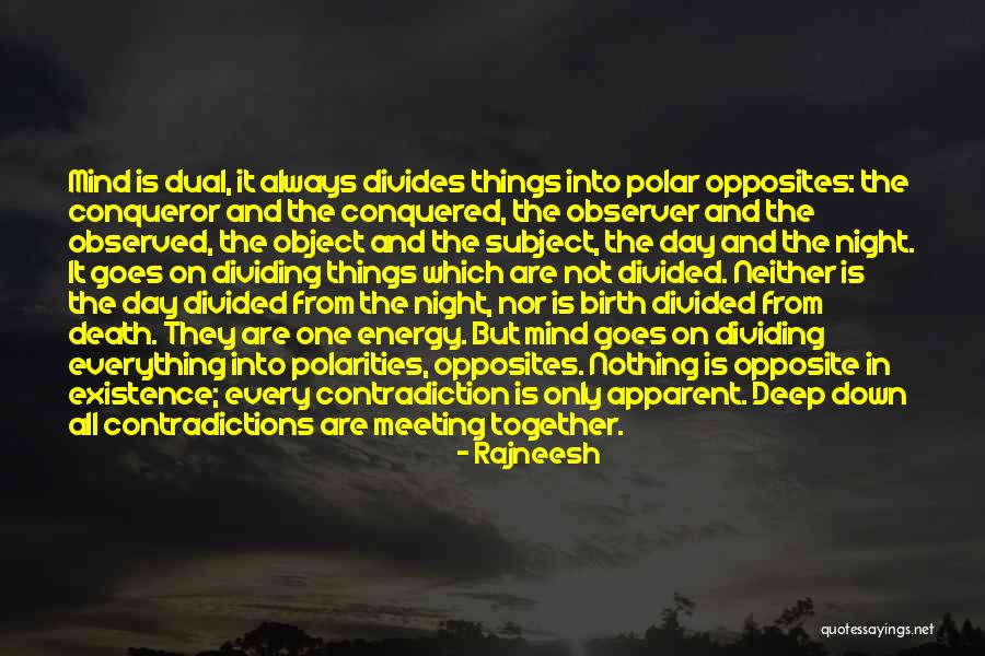 Night One Quotes By Rajneesh Night One Quotes By Rajneesh