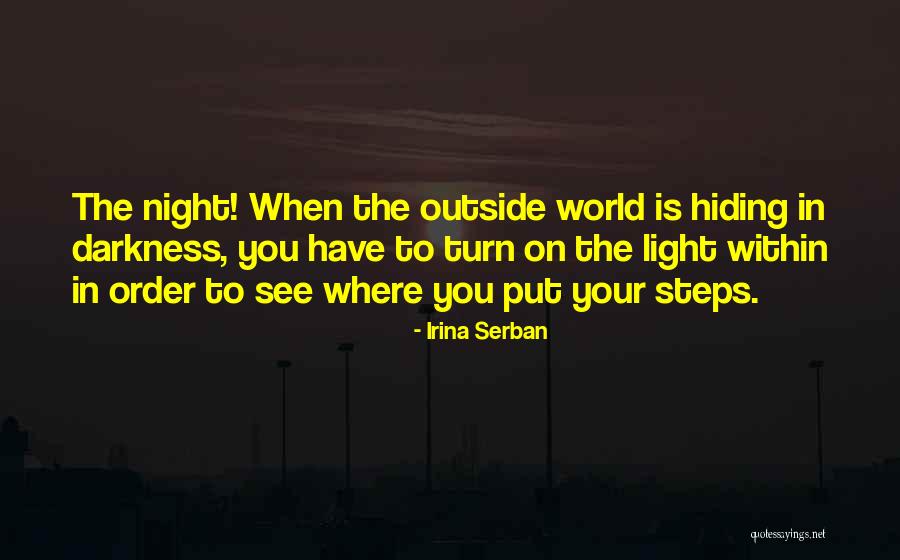 Night Order Quotes By Irina Serban Night Order Quotes By Irina Serban