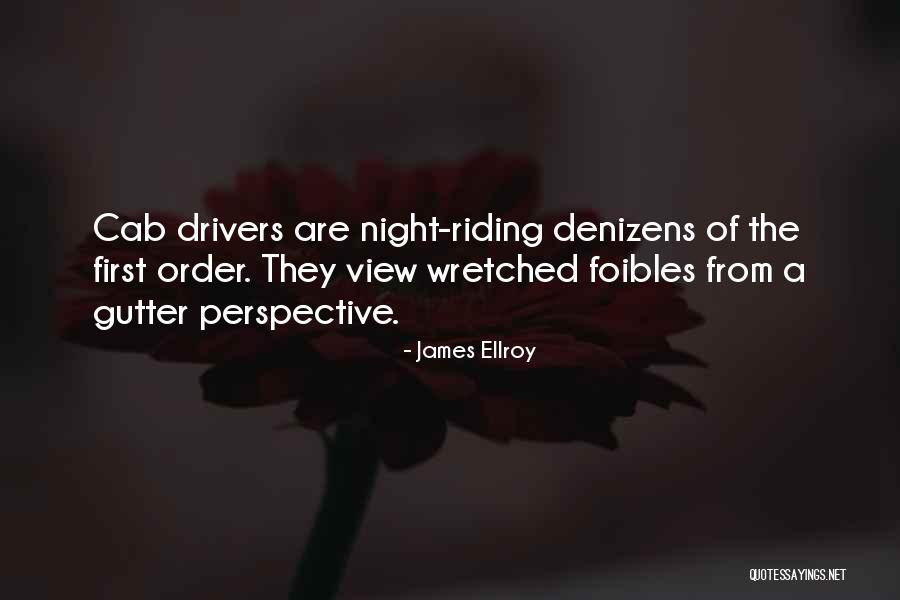 Night Order Quotes By James Ellroy Night Order Quotes By James Ellroy