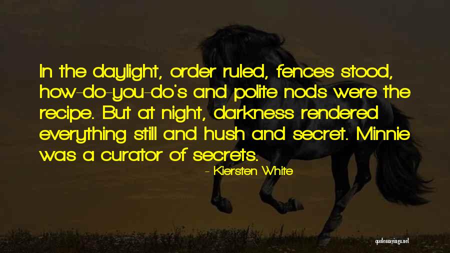 Night Order Quotes By Kiersten White Night Order Quotes By Kiersten White