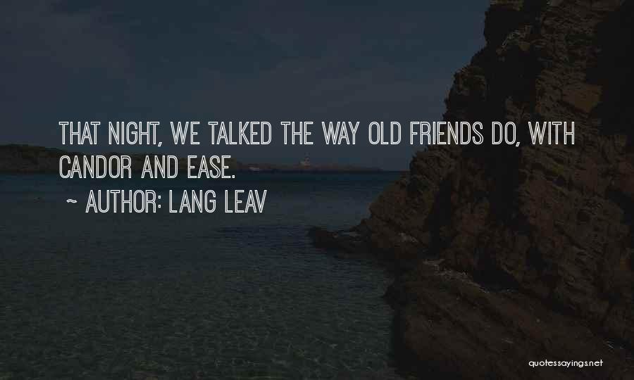 Night Out Friendship Quotes By Lang Leav