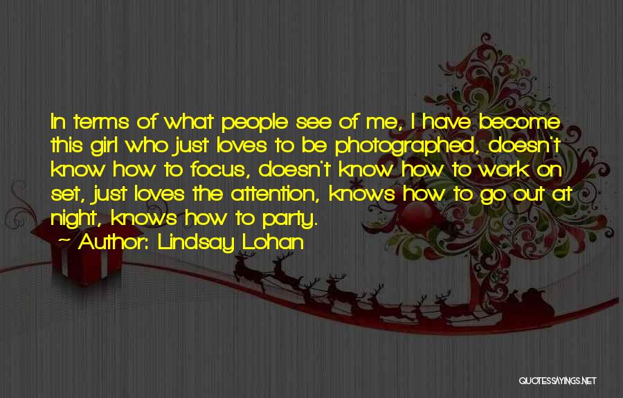 Night Out Party Quotes By Lindsay Lohan