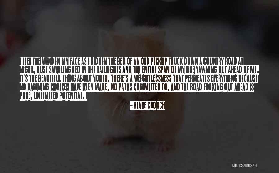 Night Out Ride Quotes By Blake Crouch Night Out Ride Quotes By Blake Crouch