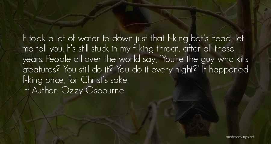 Night Over Water Quotes By Ozzy Osbourne