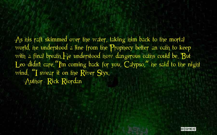 Night Over Water Quotes By Rick Riordan