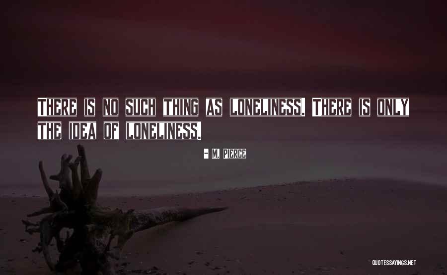 Night Owl Quotes By M. Pierce