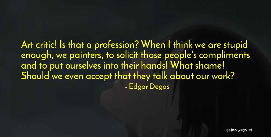 Night Photoshoot Quotes By Edgar Degas Night Photoshoot Quotes By Edgar Degas