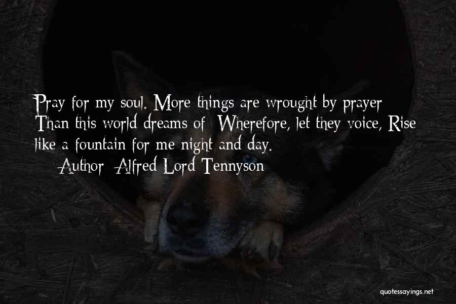 Night Prayer Quotes By Alfred Lord Tennyson