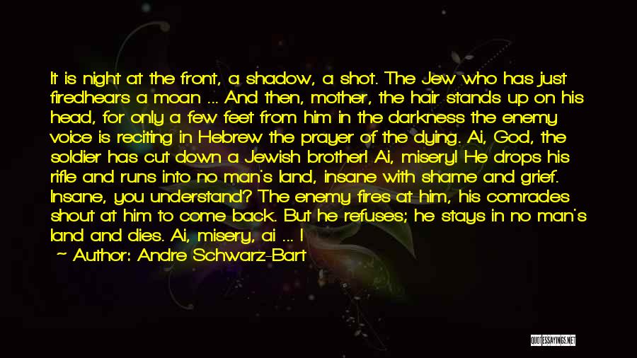 Night Prayer Quotes By Andre Schwarz-Bart Night Prayer Quotes By Andre Schwarz-Bart