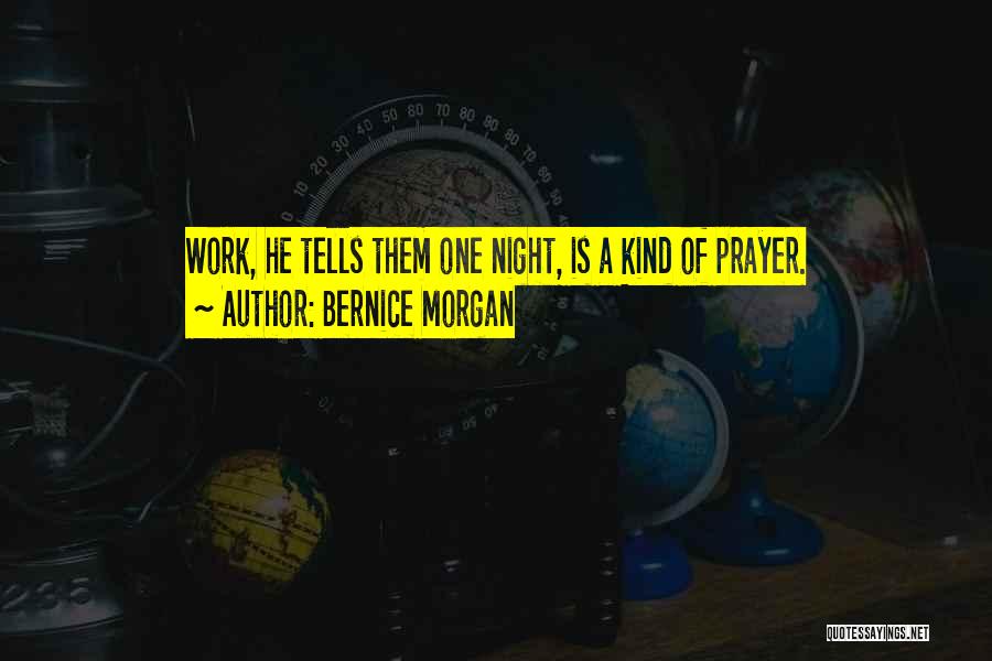 Night Prayer Quotes By Bernice Morgan