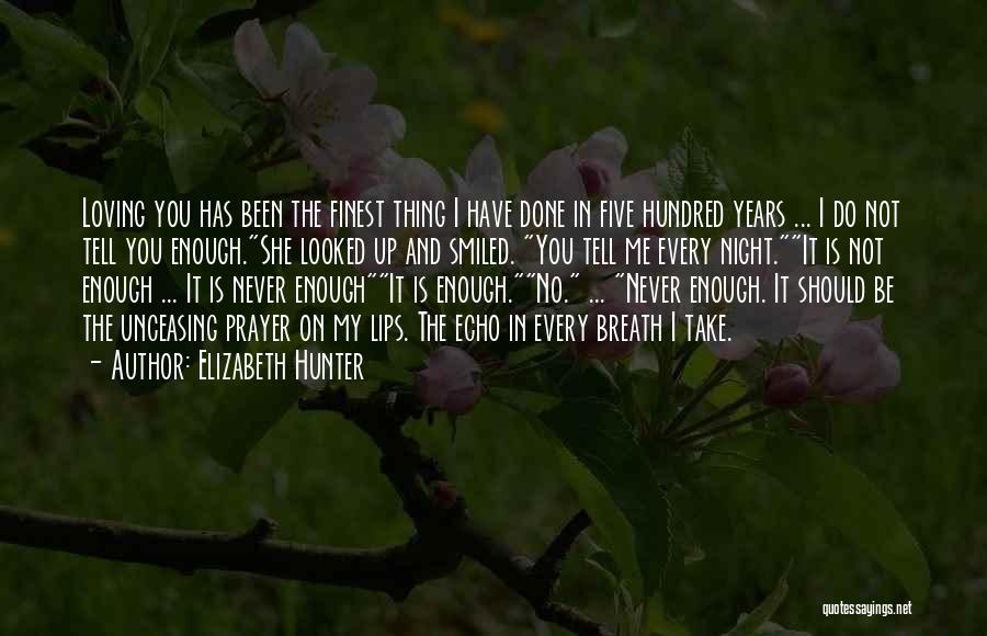 Night Prayer Quotes By Elizabeth Hunter Night Prayer Quotes By Elizabeth Hunter