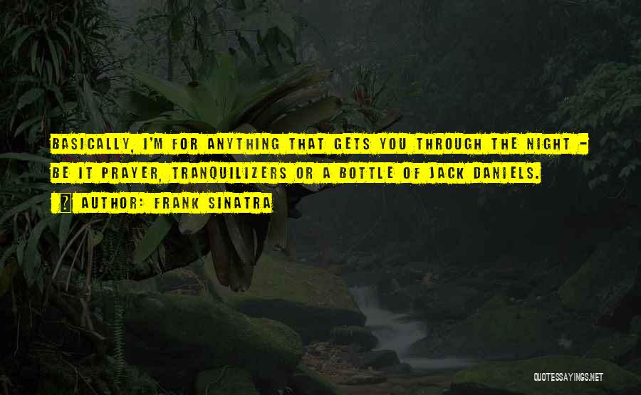Night Prayer Quotes By Frank Sinatra Night Prayer Quotes By Frank Sinatra