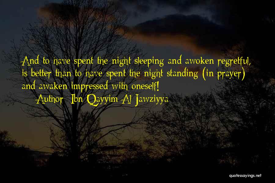 Night Prayer Quotes By Ibn Qayyim Al-Jawziyya