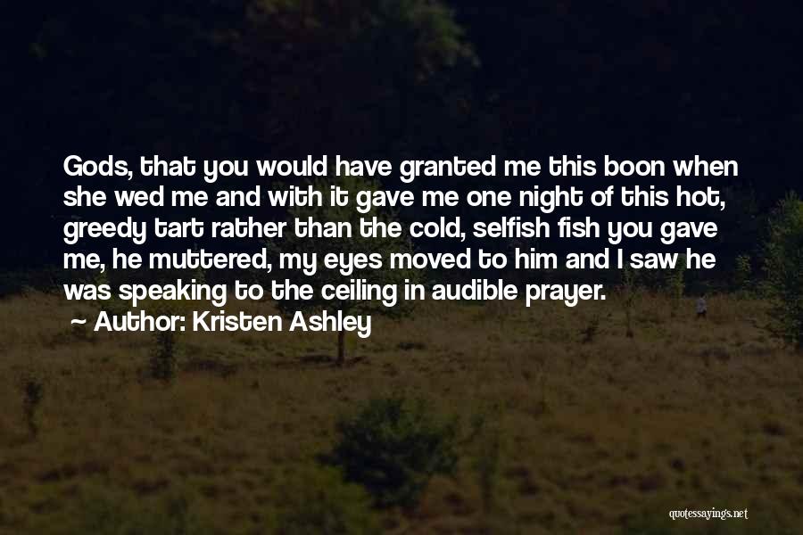 Night Prayer Quotes By Kristen Ashley