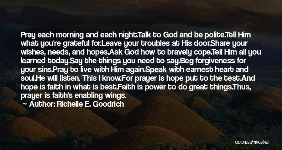 Night Prayer Quotes By Richelle E. Goodrich