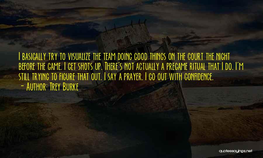 Night Prayer Quotes By Trey Burke