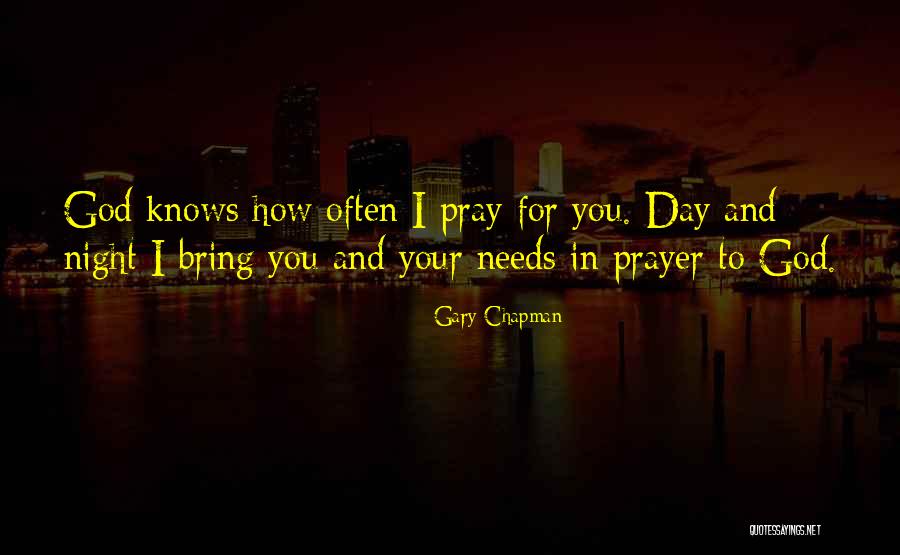 Night Prayer To God Quotes By Gary Chapman Night Prayer To God Quotes By Gary Chapman