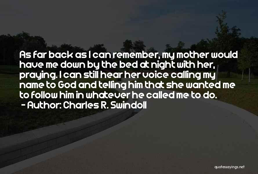 Night Praying Quotes By Charles R. Swindoll