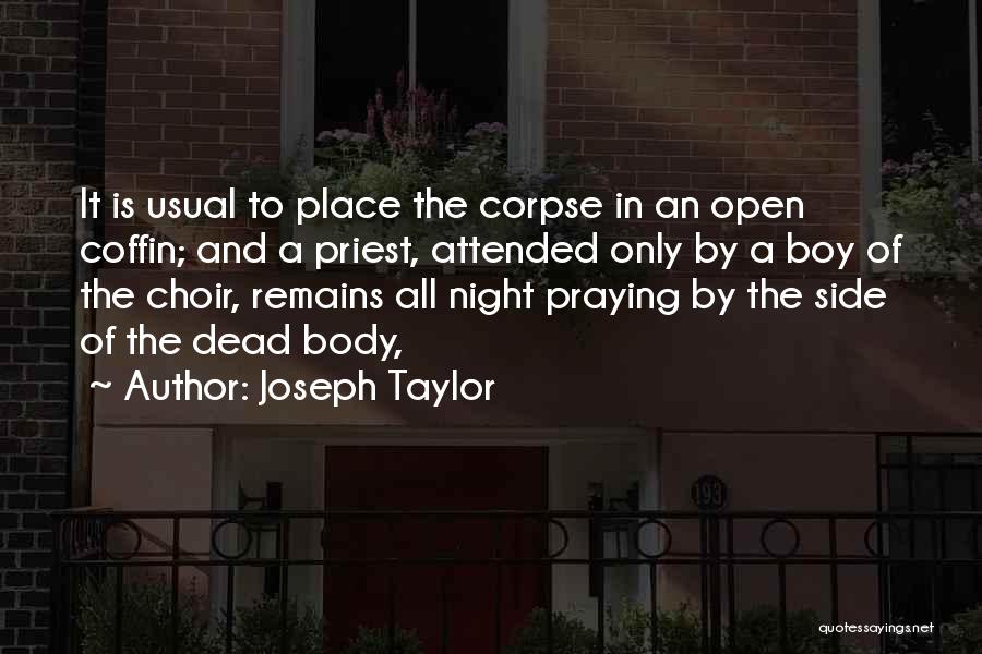 Night Praying Quotes By Joseph Taylor