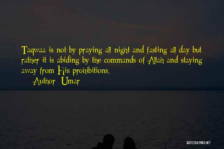 Night Praying Quotes By Umar