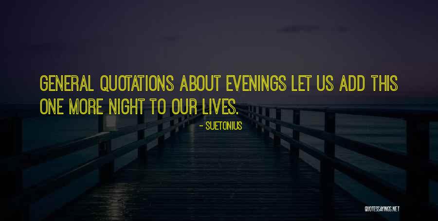 Night Quotations Quotes By Suetonius Night Quotations Quotes By Suetonius