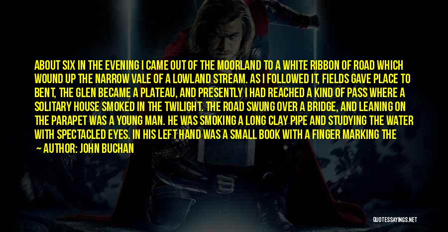 Night Road Book Quotes By John Buchan