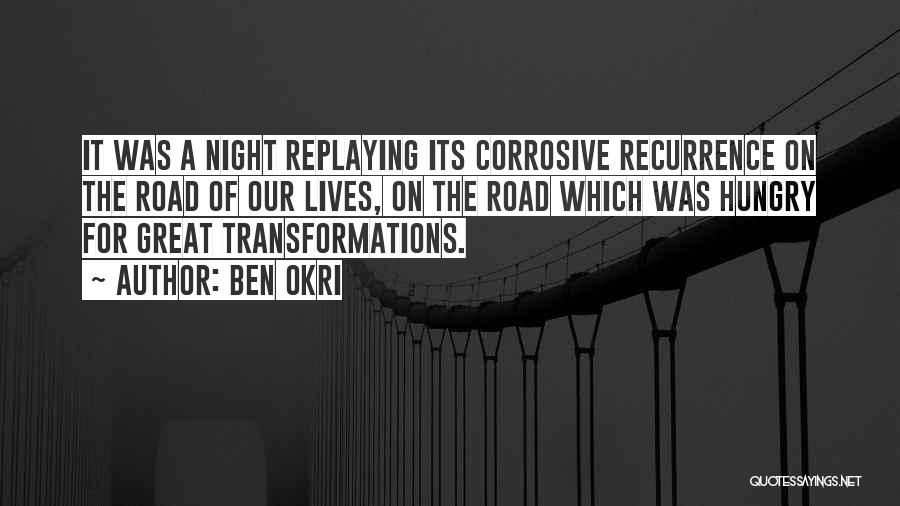 Night Road Quotes By Ben Okri