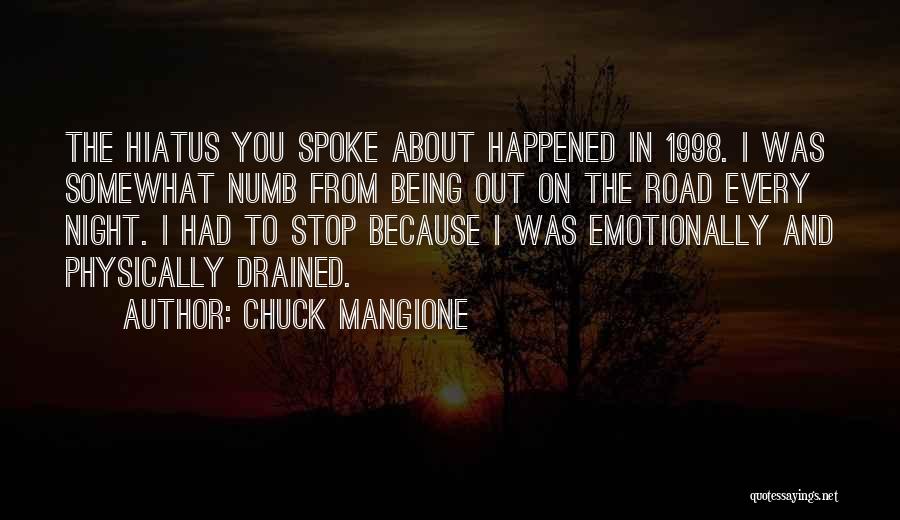 Night Road Quotes By Chuck Mangione