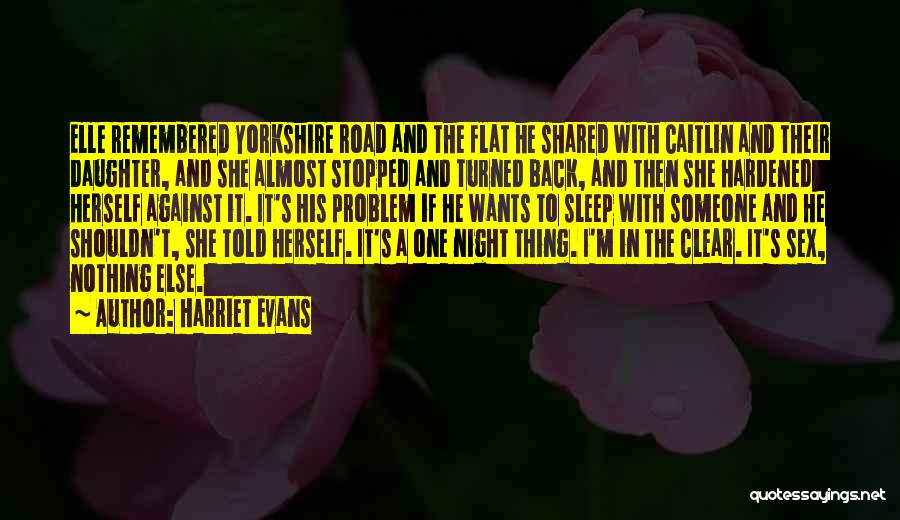 Night Road Quotes By Harriet Evans