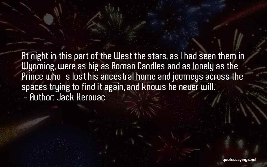 Night Road Quotes By Jack Kerouac