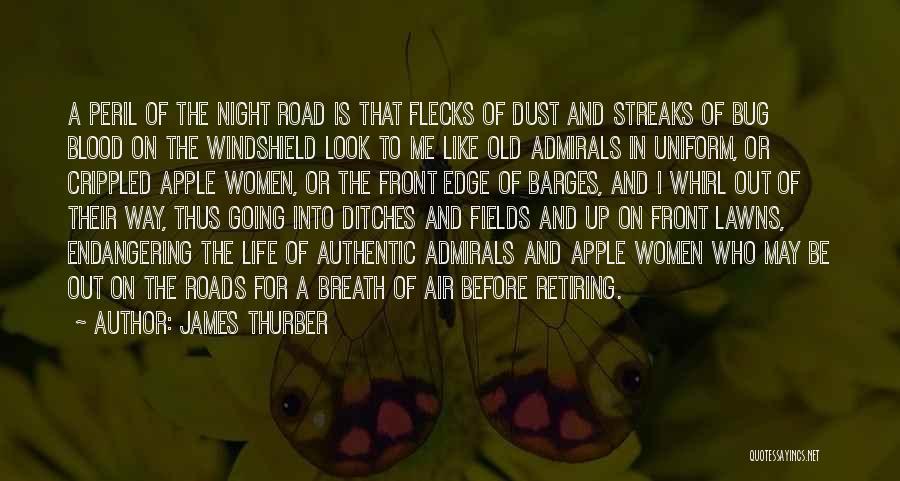 Night Road Quotes By James Thurber