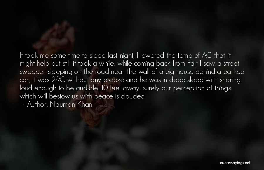 Night Road Quotes By Nauman Khan