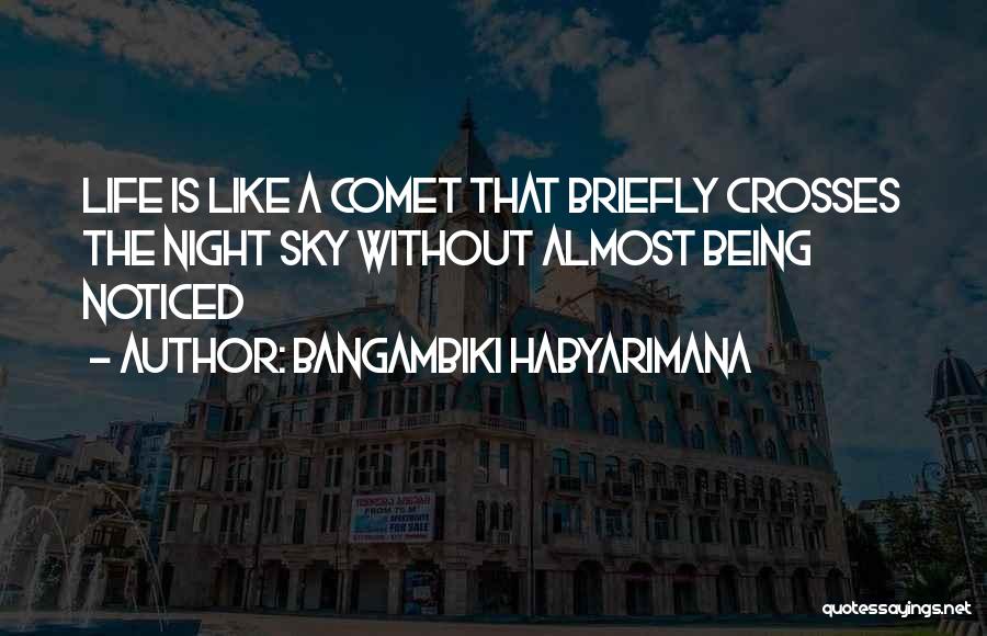 Night Sayings And Quotes By Bangambiki Habyarimana